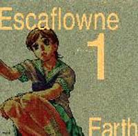 Escaflowne Prologue 1-Earth