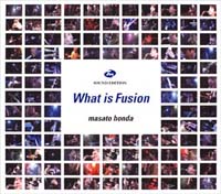 ＷＨＡＴ　ＩＳ　ＦＵＳＩＯＮ