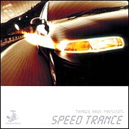 ＴＲＡＮＣＥ－ＲＡＶＥ　Ｐｒｅｓｅｎｔｓ　ＳＰＥＥＤ　ＴＲＡＮＣＥ