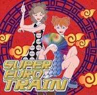 ＳＵＰＥＲ　ＥＵＲＯ　ＴＲＡＩＮ