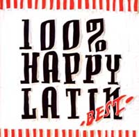 １００％　ＨＡＰＰＹ　ＬＡＴＩＮ　ＢＥＳＴ