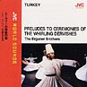 トルコのネイ（葦笛）〜スーフィーの神秘の笛〜メヴレヴィー旋回舞踊の音楽
