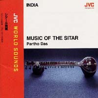 北インドのシタール　２～シータル絢麗～北インドの巨星パルト・ダースの妙技