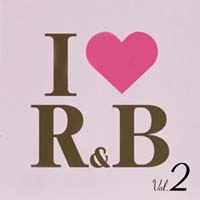 アイ・ラヴＲ＆Ｂ　ＶＯＬ．２