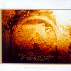 セレクテッド・アンビエント・ワークス ヴォリューム 2