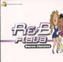 Ｒ＆Ｂ　ＦＬＡＶＡ～ダンス・クラシックス