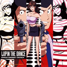 ＬＵＰＩＮ　ＴＨＥ　ＤＡＮＣＥ～ＨＹＰＥＲ　ＧＲＯＯＶＥ　ＥＮＥＲＧＹ～