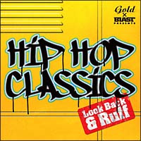 ＨＩＰ　ＨＯＰ　ＣＬＡＳＳＩＣＳ－Ｌｏｏｋ　Ｂａｃｋ　＆　Ｒｏｕｇｈ！－