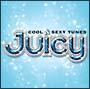 JUICY〜COOL　＆　SEXY　TUNES