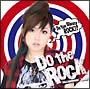 Do　the　Rock(DVD付)