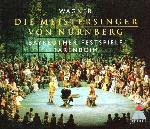 ワーグナー：楽劇　ニュルンベルクのマイスタージンガー