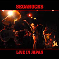 ＳＥＧＡＲＯＣＫＳ　ＬＩＶＥ　ＩＮ　ＪＡＰＡＮ