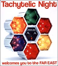 Tachytelic Night～welcomes you to the FAR EAST～
