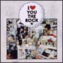 I　LOVE　YOU　THE　ROCK★－BEST－