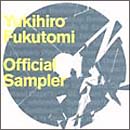 Ｙｕｋｉｈｉｒｏ　Ｆｕｋｕｔｏｍｉ　ｏｆｆｉｃｉａｌ　ｓａｍｐｌｅｒ