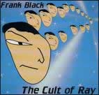 THE CULT OF RAY