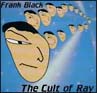 THE　CULT　OF　RAY