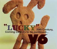 ＬＵＣＫＹ２０ｔｈ　Ｃｅｎｔｕｒｙ，Ｃｏｍｉｎｇ　Ｃｅｎｔｕｒｙ　ｔｏ　ｂｅ　ｃｏｎｔｉｎｕｅｄ…