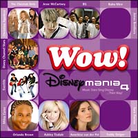 ＷＯＷ！～Ｄｉｓｎｅｙｍａｎｉａ　４　Ｐｒｅｓｅｎｔｓ　Ｄｉｓｎｅｙ’ｓ　ＲＯＣＫ＆ＰＯＰ！！Ｍｕｓｉｃ　Ａｌｂｕｍ