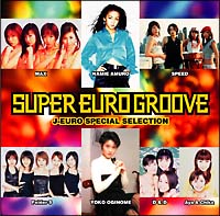 ＳＵＰＥＲ　ＥＵＲＯ　ＧＲＯＯＶＥ