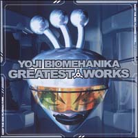 ＹＯＪＩ　ＢＩＯＭＥＨＡＮＩＫＡ　ＧＲＥＡＴＥＳＴ　ＷＯＲＫＳ