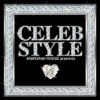 ＡＲＭＥＮＩＡＮ　ＨＯＵＳＥ　ｐｒｅｓｅｎｔｓ　ＣＥＬＥＢ　ＳＴＹＬＥ