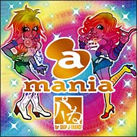 ａ－ｍａｎｉａ～パね！　ｆｏｒ　ＳＫＩＰ　Ｊ－ＴＲＡＮＣＥ～