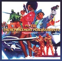 ＴＨＥ　ＲＥＰＬＡＣＥＭＥＮＴ　ＰＥＲＣＵＳＳＩＯＮＩＳＴＳ～Ｒｏｃｋｅｔ　Ｓｃｉｅｎｔｉｓｔｓ　Ｉｎ　Ｄｉｓｇｕｉｓｅ～