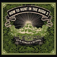 ＨＵＮＴ　ＩＮ　ＴＨＥ　ＢＵＳＨ　２