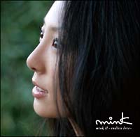 mink II~endless love~