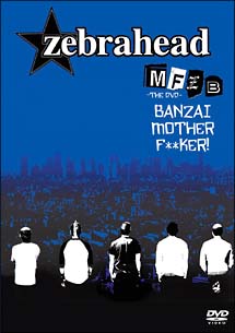 MFZB～THE DVD～BANZAI MOTHER F**KER!