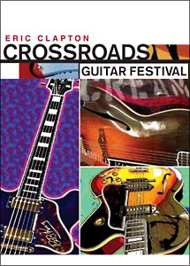 クロスロード・ギター・フェスティバル【限定版】