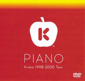 PIANO　Kiroro　1998－2000　tour
