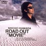 ROAD　OUT“MOVIE”