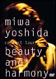 miwa　yoshida　concert　tour　beauty　and　hermony
