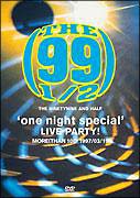 ”one night special” LIVE PARTY! MORE(THAN 100)1997/03/19