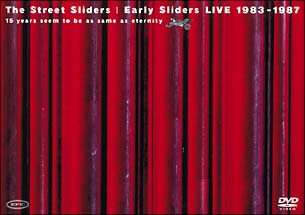 Early　Sliders　LIVE　1983－1987