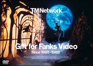 Gift　for　Fanks　Video　Since　1985－1988