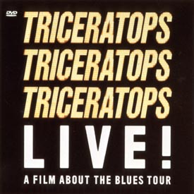 ＴＲＩＣＥＲＡＴＯＰＳ　ＬＩＶＥ！”Ａ　ＦＩＬＭ　ＡＢＯＵＴ　ＴＨＥ　ＢＬＵＥＳ”ＴＯＵＲ