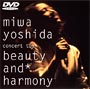 miwa　yoshida　concert　tour　beauty　and　harmony