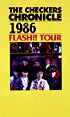 THE　CHECKERS　CHRONICLE　1986〜FLASH！！　TOUR