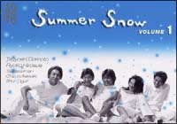 Summer　Snow　1