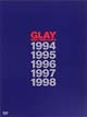 GLAY　BEST　VIDEO　CLIPS　1994－1998