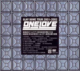 DOME　TOUR　2001－2002　”ONE　LOVE”