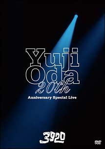 YUJI　ODA　20th　Anniversary　Special　Live　＜初回限定版＞
