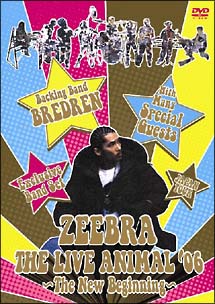 JAPAN　TOUR　FINAL「THE　LIVE　ANIMAL　’06〜The　New　Begining〜」