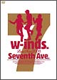 w－inds．　Live　Tour　2008　“Seventh　Ave．”