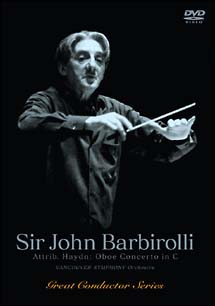 Ｇｒｅａｔ　Ｃｏｎｄｕｃｔｏｒ　Ｓｅｒｉｅｓ：Ｓｉｒ　Ｊｏｈｎ　Ｂａｒｂｉｒｏｌｌｉ