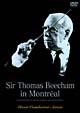 Great　Conductor　Series：Sir　Thomas　Beecham　in　Montreal