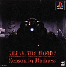 ＫＩＬＥＡＫ，ＴＨＥ　ＢＬＯＯＤ　２　Ｒｅａｓｏｎ　ｉｎ　Ｍａｄｎｅｓｓ